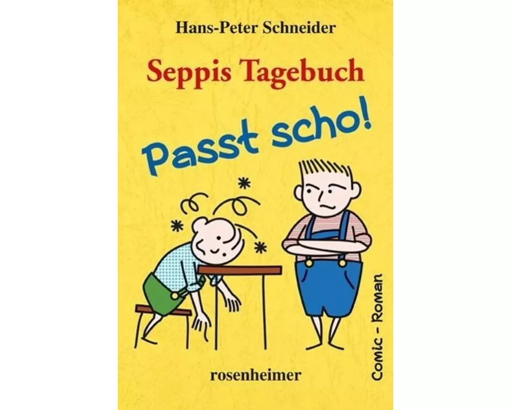Seppis Tagebuch - Passt scho!
