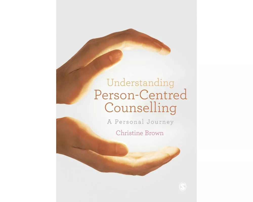 Understanding Person-Centred Counselling