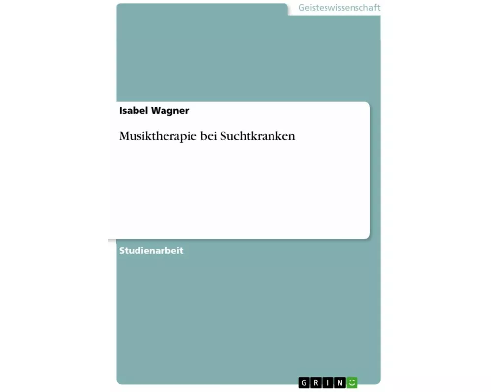 Musiktherapie bei Suchtkranken