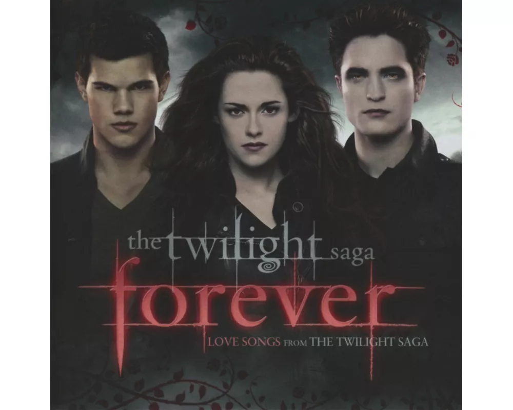 Twilight'Forever Love Songs From The Twilight Saga