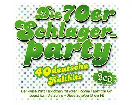 Die 70er Schlagerparty-40 deutsche Kulthits