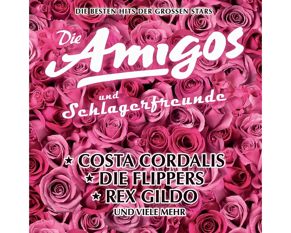 Die Amigos & Schlagerfreunde