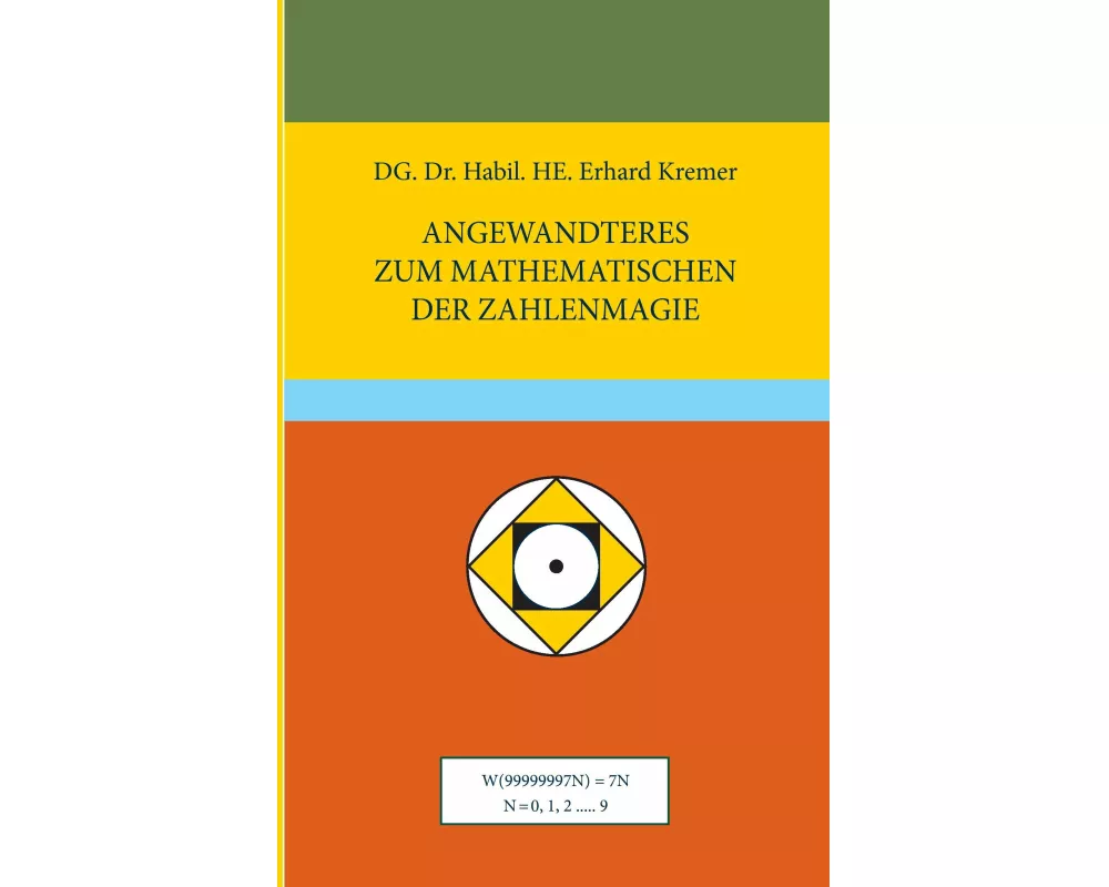 Angewandteres zum Mathematischen der Zahlenmagie