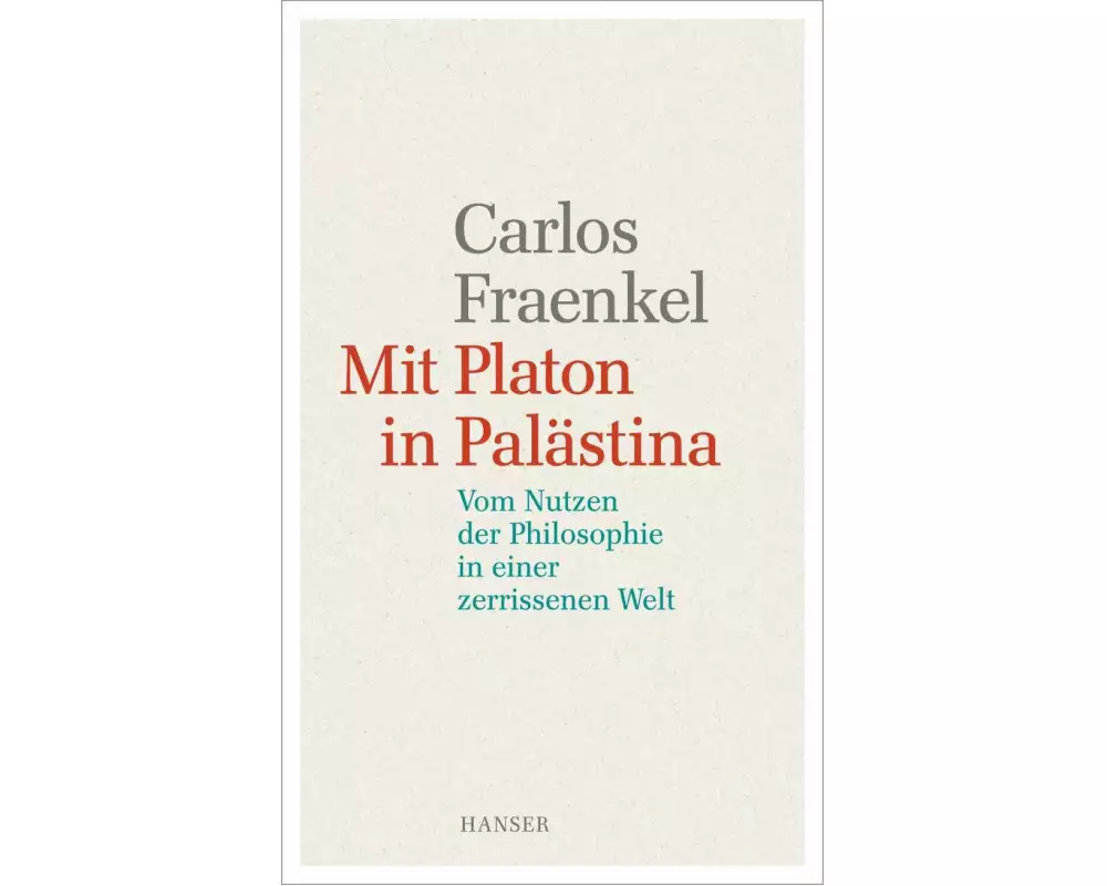 Mit Platon in Palästina