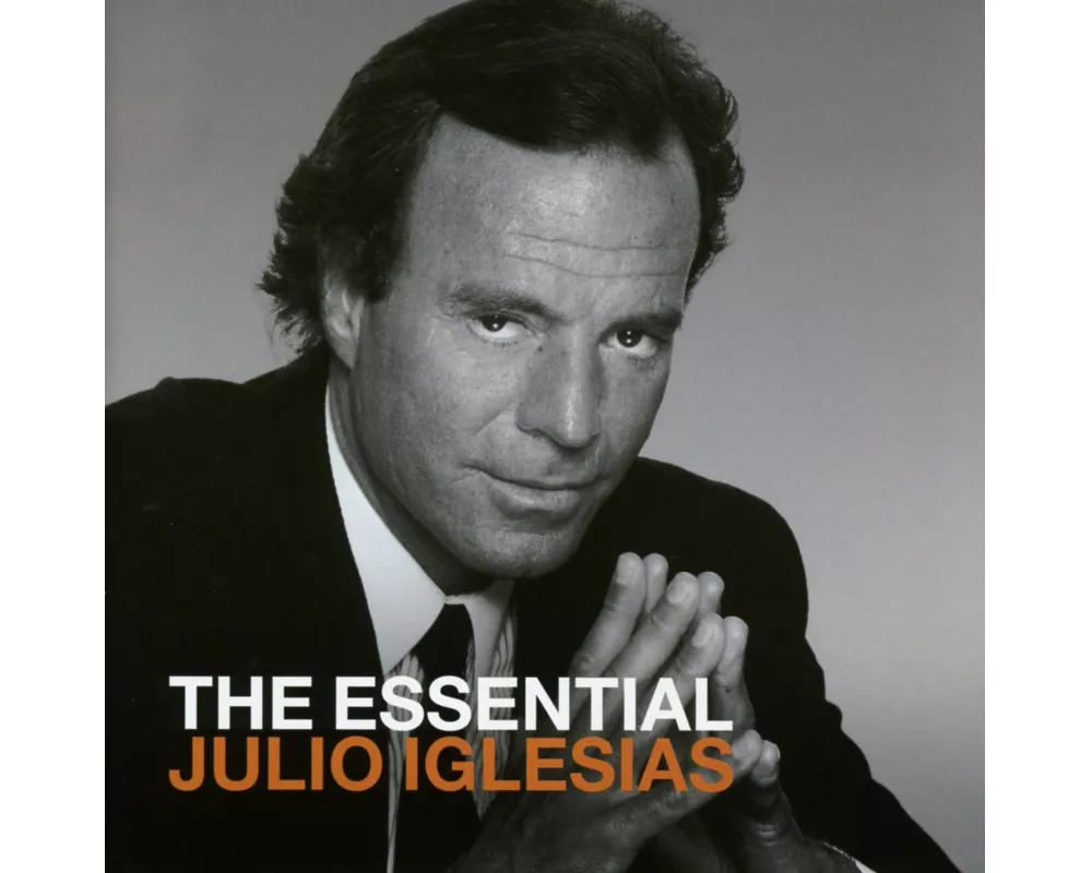 The Essential Julio Iglesias