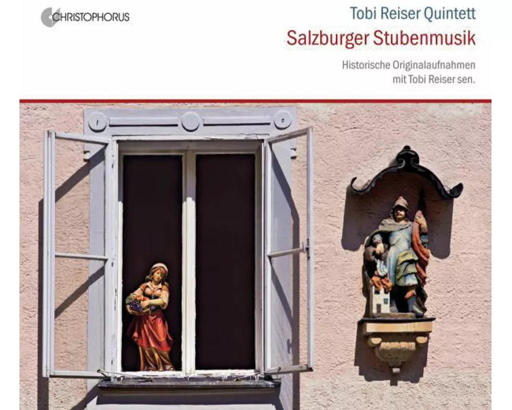 Salzburger Stubenmusik: Historic Original Recordin