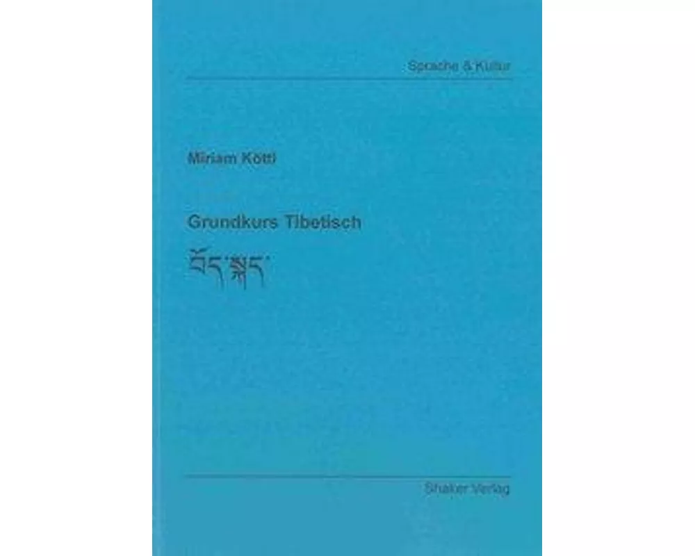 Grundkurs Tibetisch
