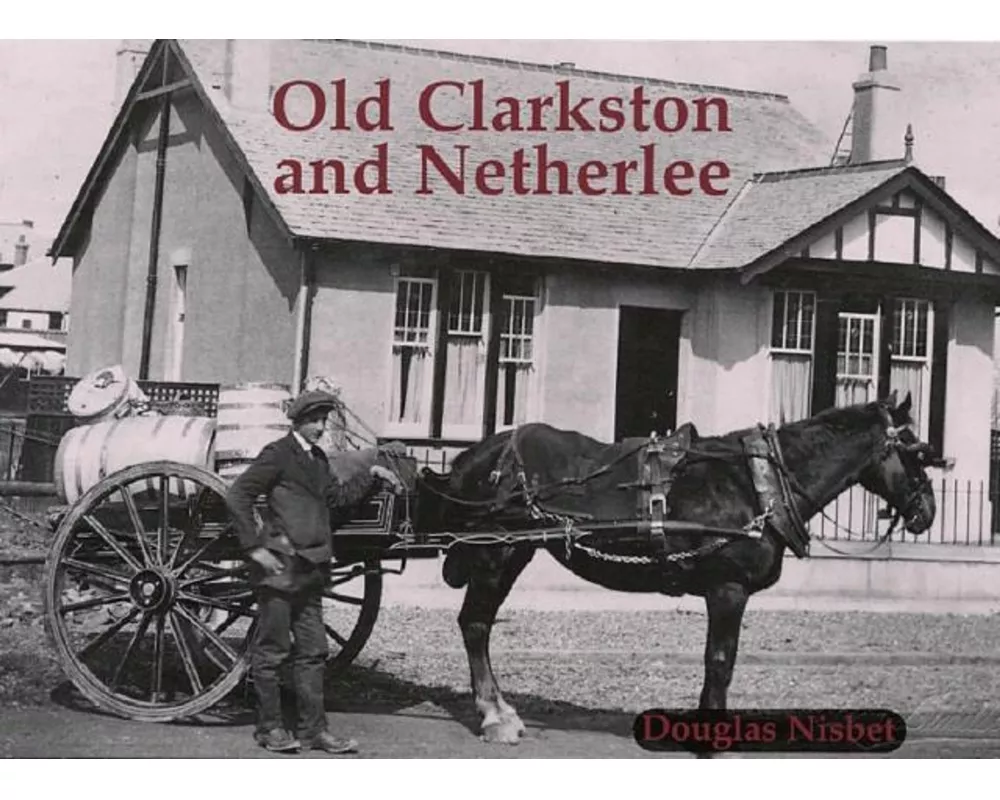 Old Clarkston and Netherlee