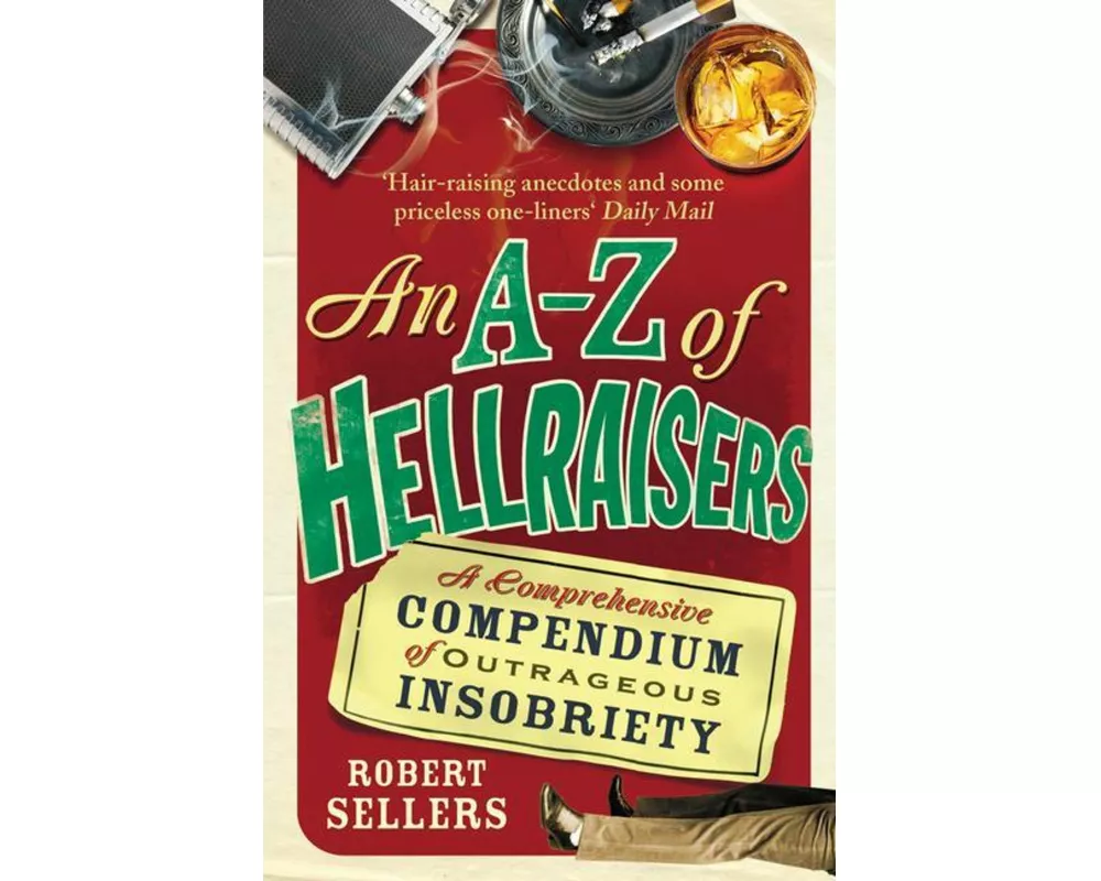 An A-Z of Hellraisers