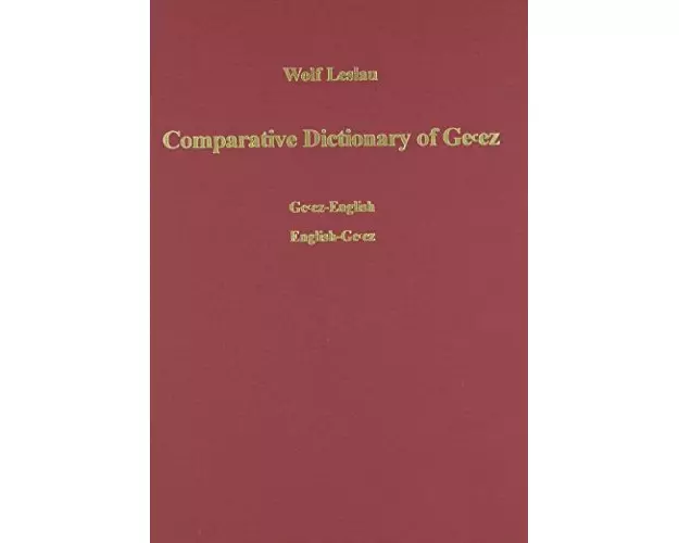 Comparative Dictionary of Ge'ez (Classical Ethiopic)