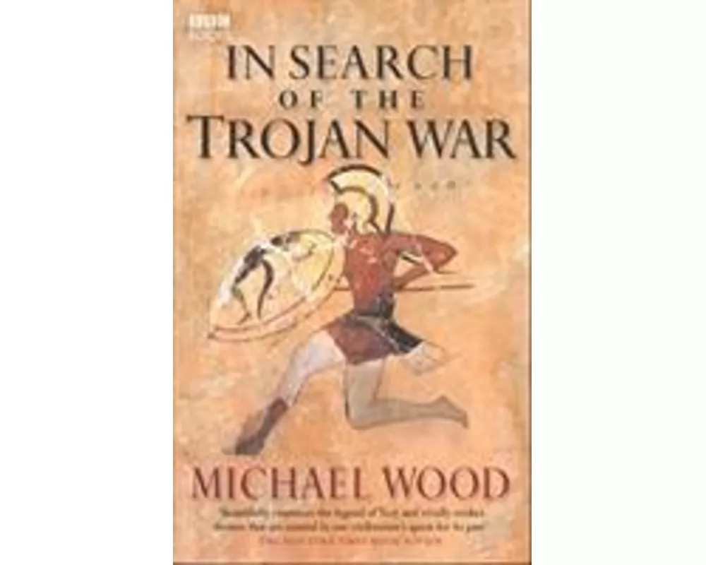 In Search of the Trojan War