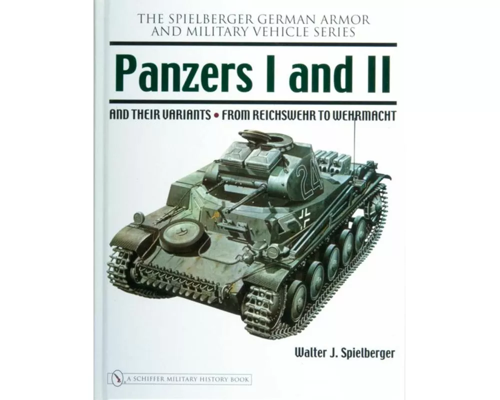 Panzers I and II and Their Variants