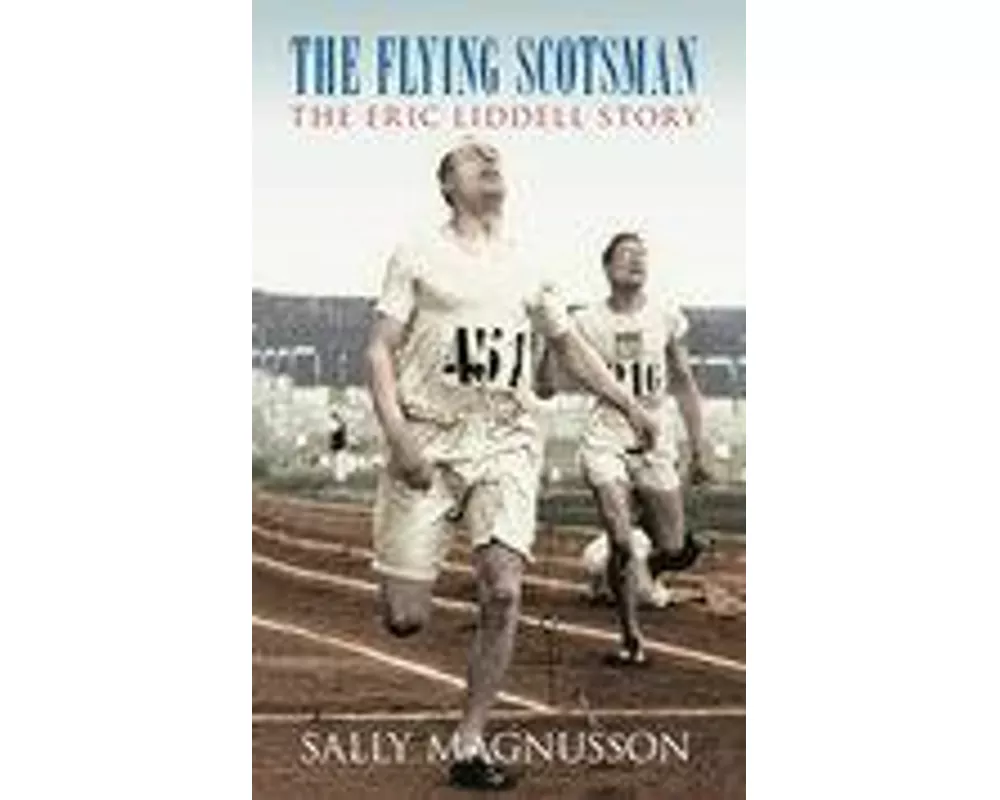 The Flying Scotsman: The Eric Liddell Story