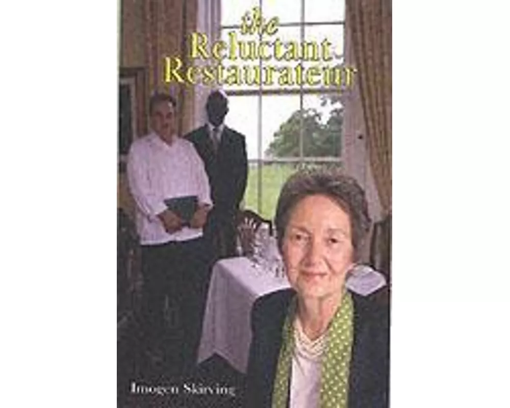 The Reluctant Restaurateur