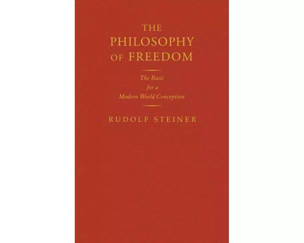 The Philosophy of Freedom