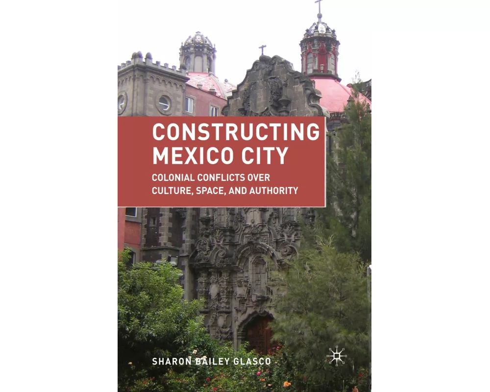 Constructing Mexico City