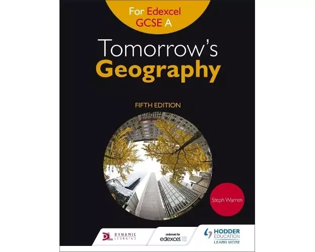 Tomorrow's Geography for Edexcel GCSE A Fifth Edition