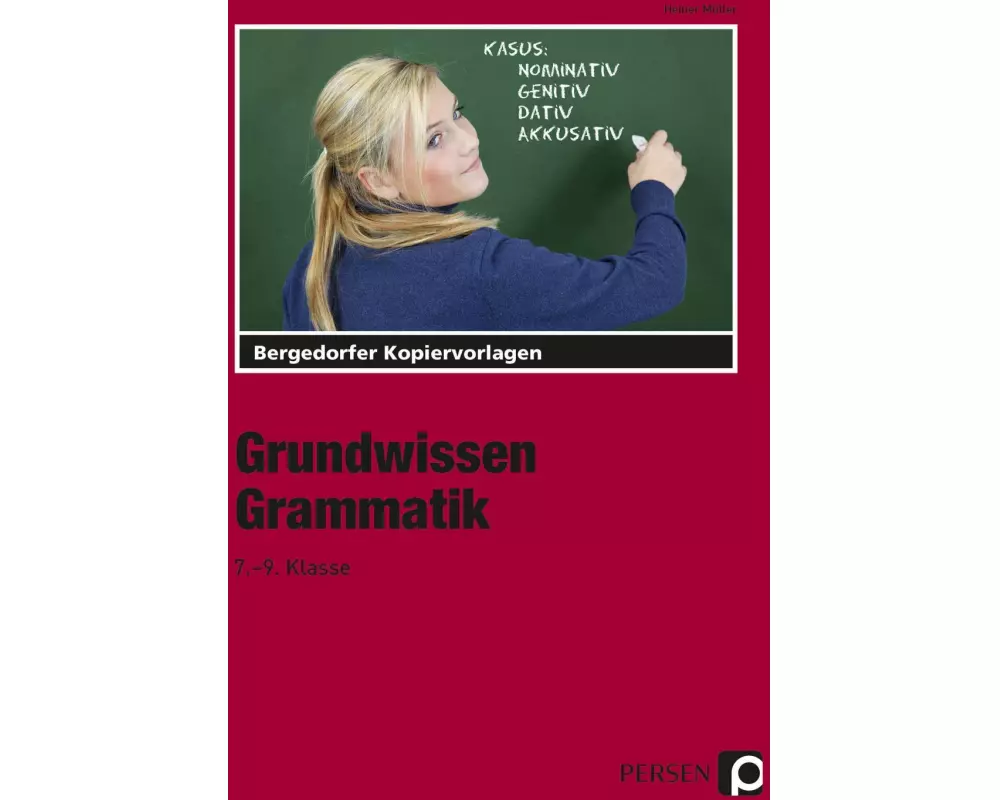 Grundwissen Grammatik. 7.-9. Schuljahr