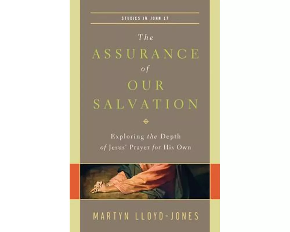 The Assurance of Our Salvation