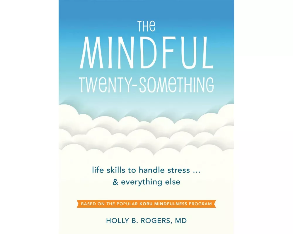 The Mindful Twenty-Something