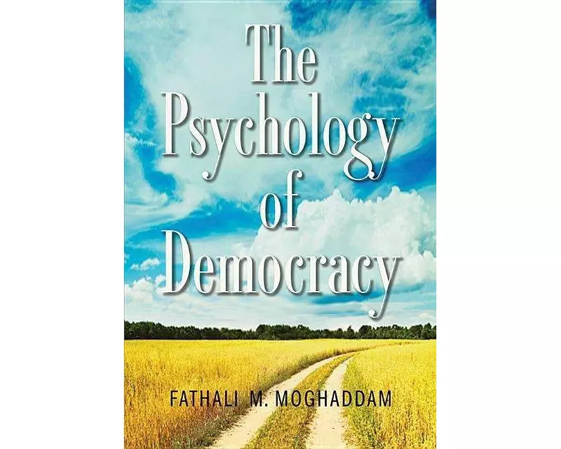 The Psychology of Democracy