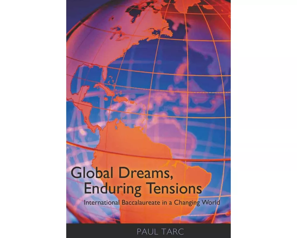 Global Dreams, Enduring Tensions