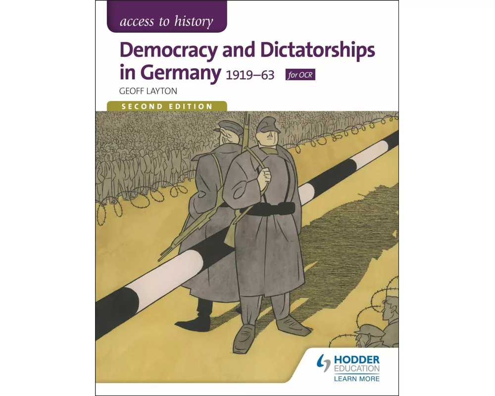 Access to History: Democracy and Dictatorships in Germany 1919-63 for OCR Second Edition