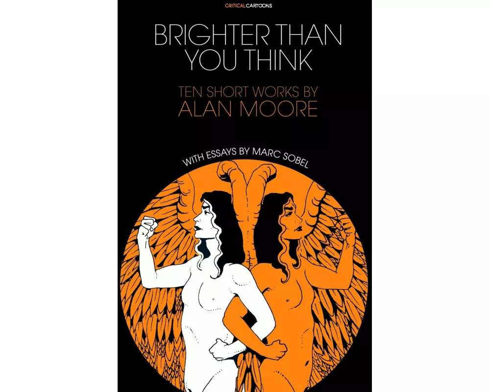 Brighter Than You Think: 10 Short Works by Alan Moore