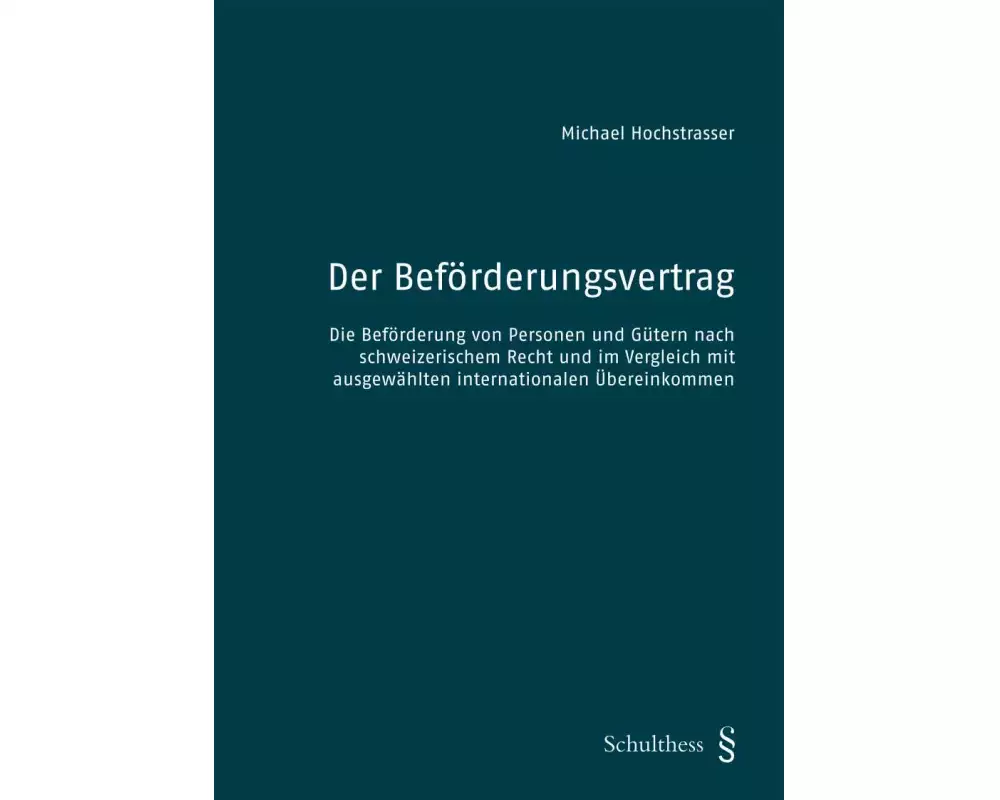 Der Beförderungsvertrag