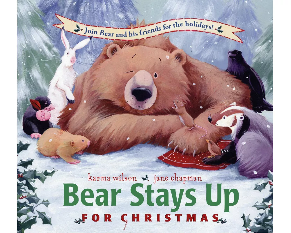 Bear Stays Up for Christmas