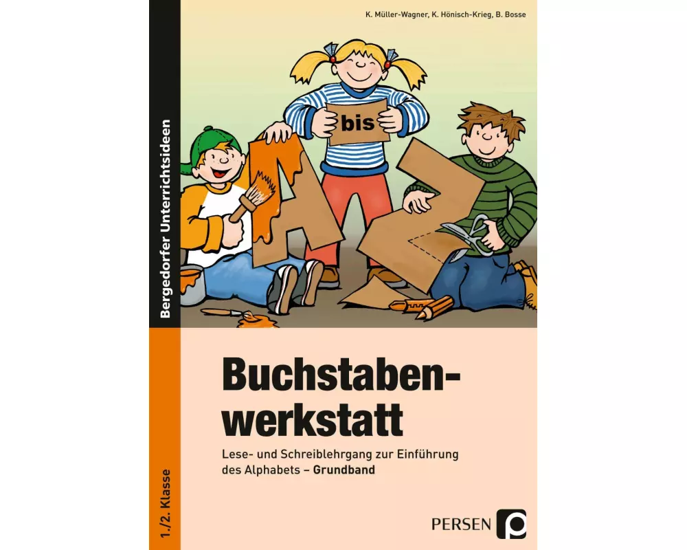 Buchstabenwerkstatt. Grundband