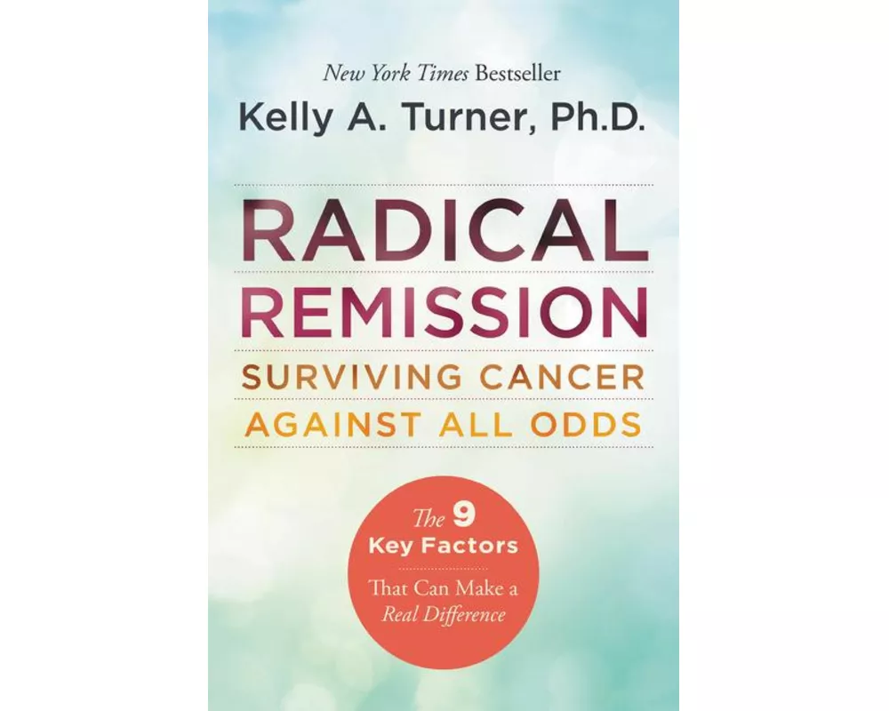 Radical Remission