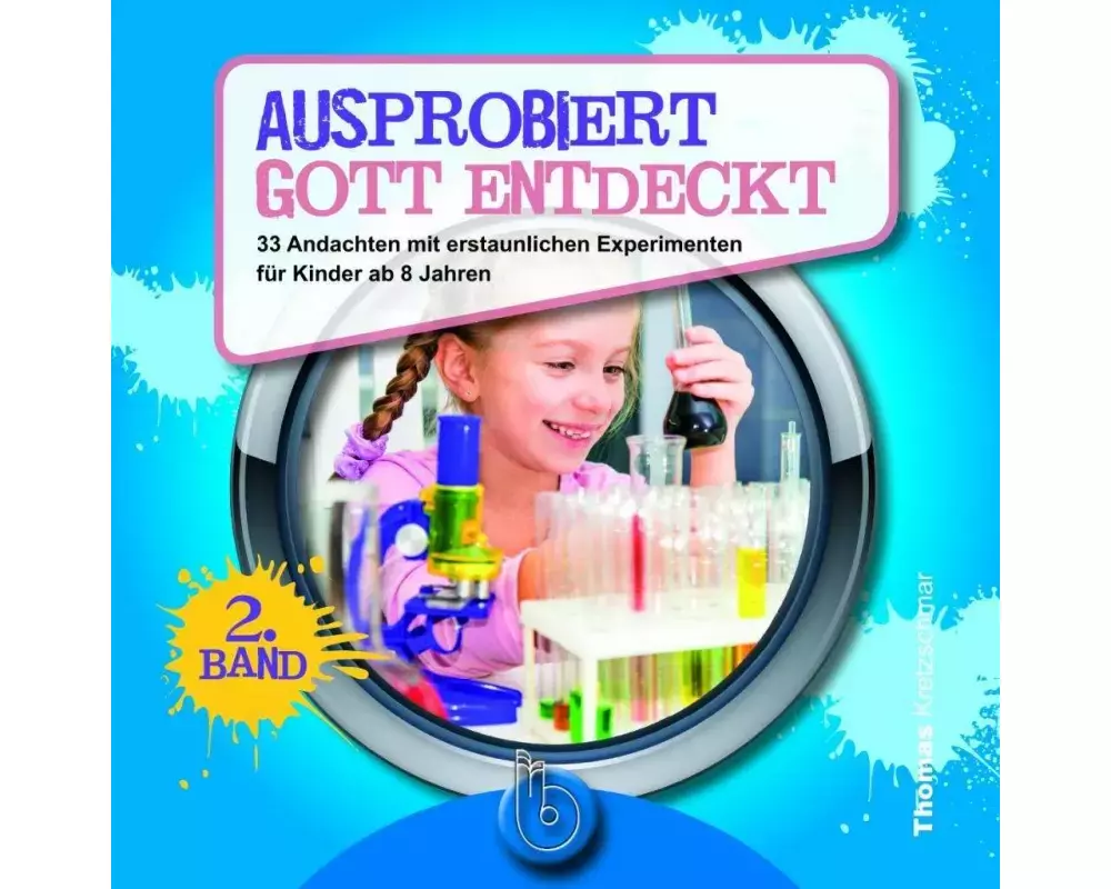 Ausprobiert - Gott entdeckt (2. Band)
