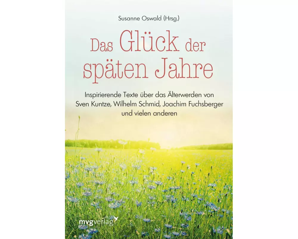 Das Glück der späten Jahre