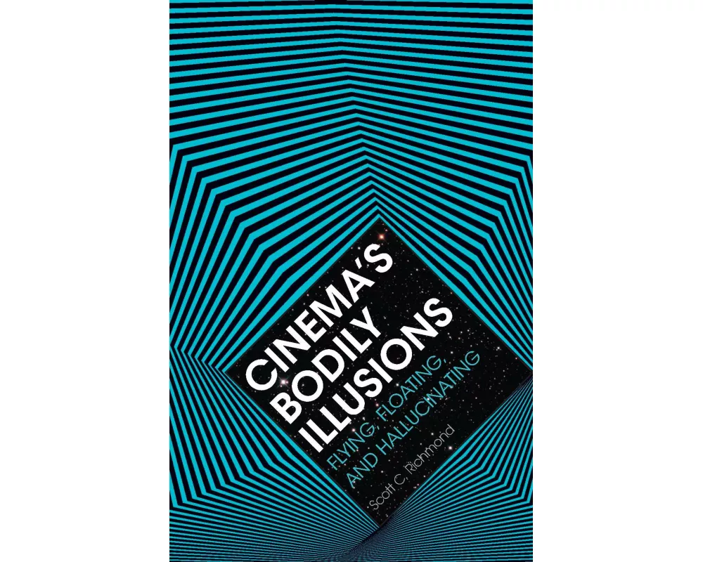 Cinema's Bodily Illusions