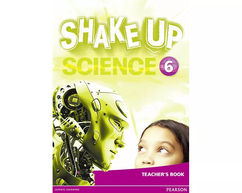 Shake Up Science 6 Teacher's Book