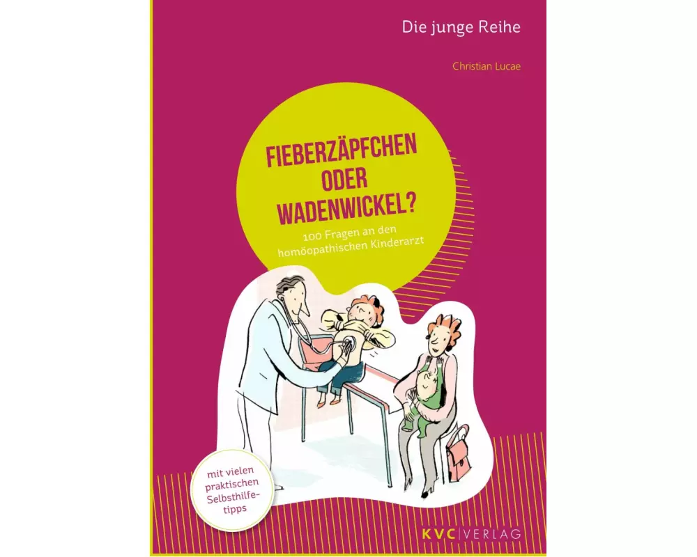 Fieberzäpfchen oder Wadenwickel?