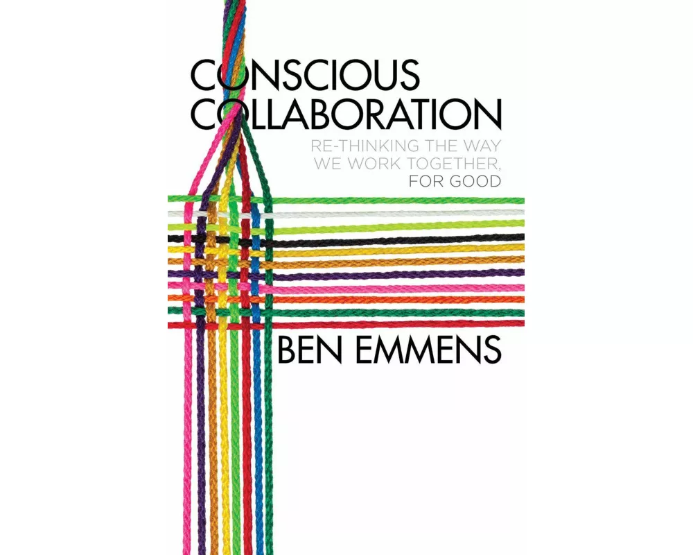 Conscious Collaboration
