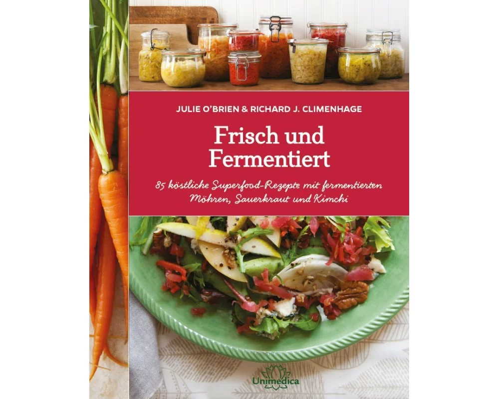 Frisch und Fermentiert