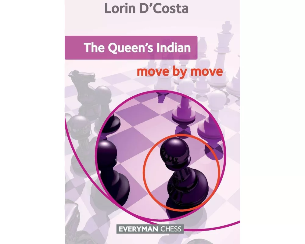 The Queen's Indian: Move by Move