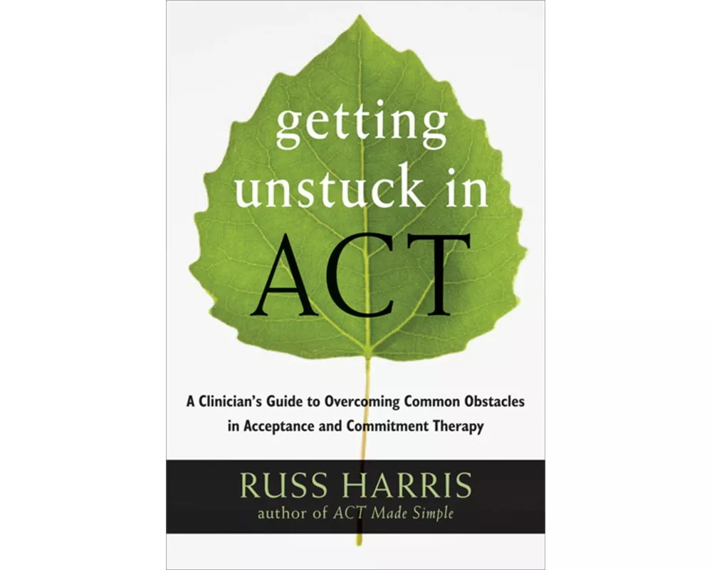 Getting Unstuck in ACT