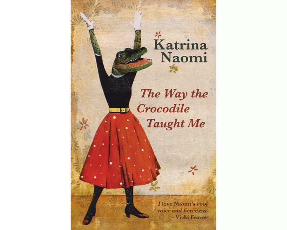 The Way the Crocodile Taught Me