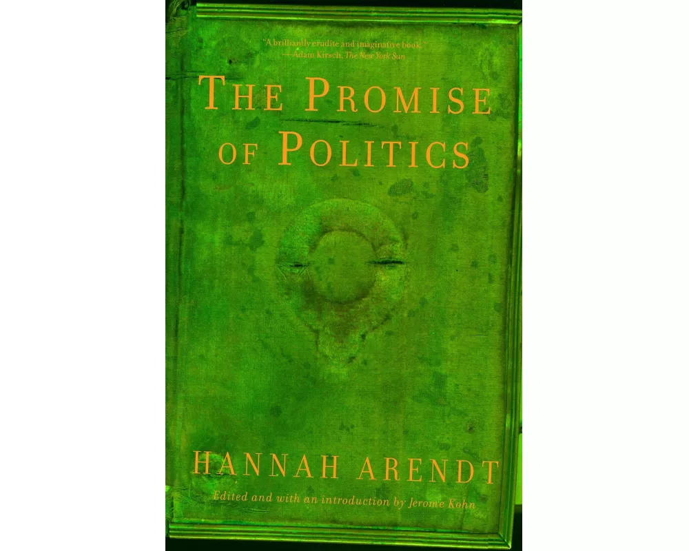 The Promise of Politics