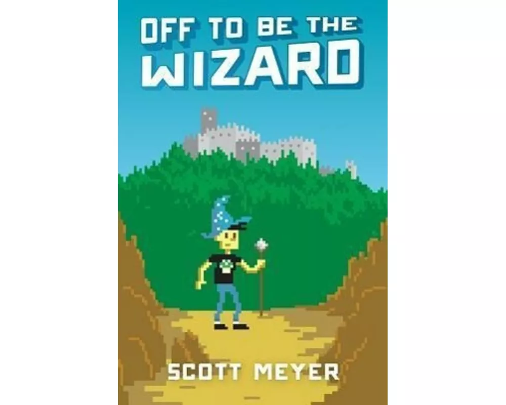 Off to be the Wizard