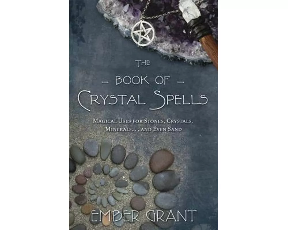 The Book of Crystal Spells