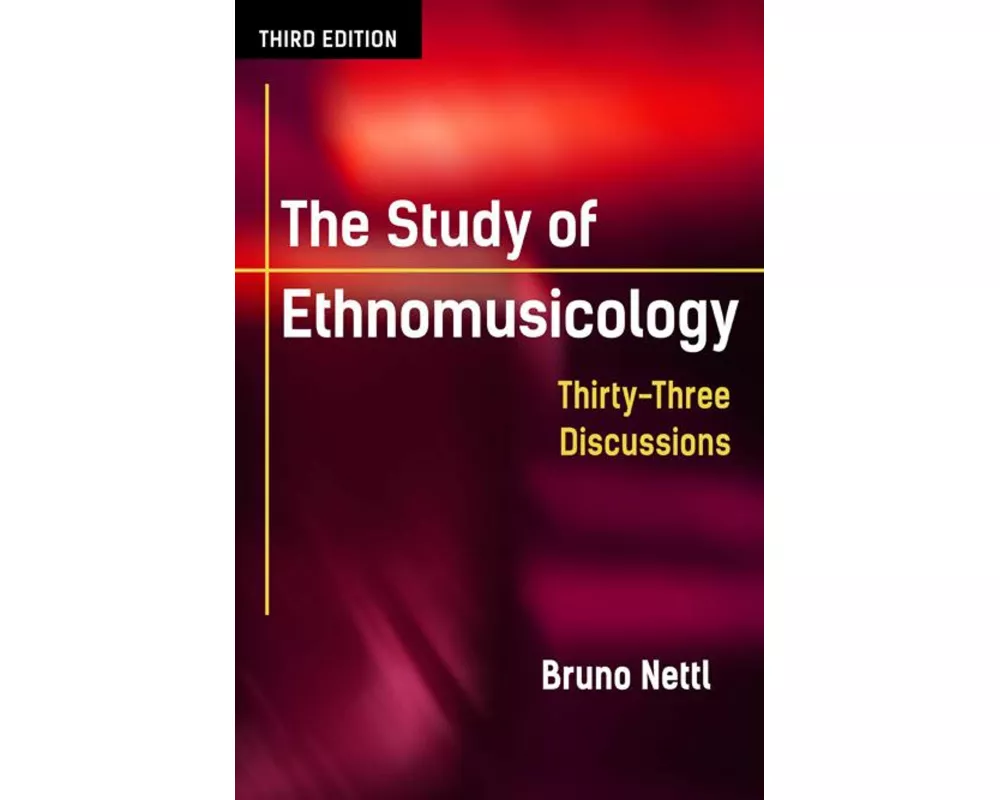 The Study of Ethnomusicology