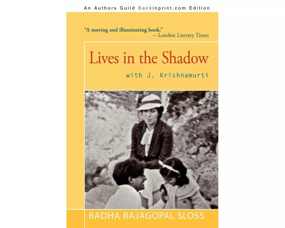 Lives in the Shadow with J. Krishnamurti