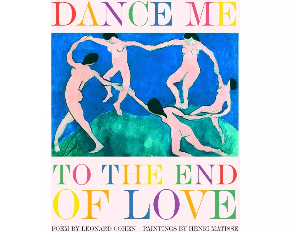 Dance Me to the End of Love