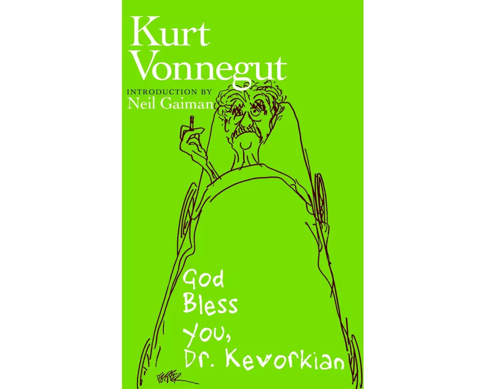 God Bless You, Dr. Kevorkian