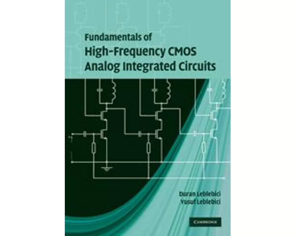 Fundamentals of High-Frequency CMOS Analog Integrated Circuits